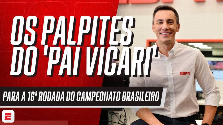 Tropeço no topo e duelo na parte de baixo: os palpites de 'Pai Vicari' para a 16ª rodada do Brasileirão