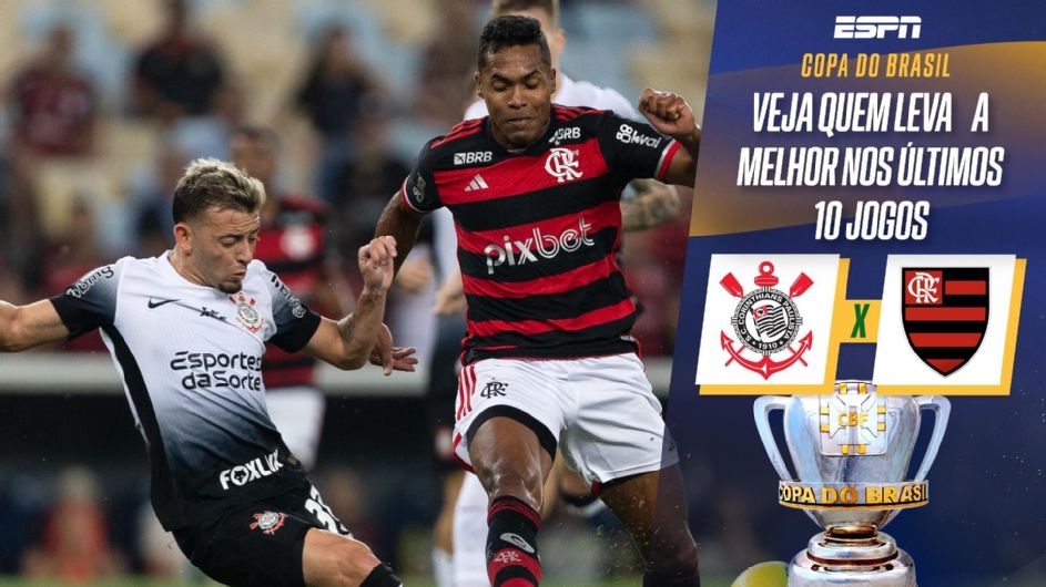 Corinthians e Flamengo divulgam escalações para semifinal da Copa do Brasil; veja os times